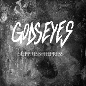 Godseyes: Suppress//Repress