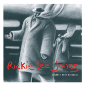 Rickie Lee Jones: Traffic From Paradise