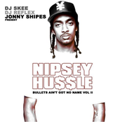 Nipsey Hussle: bullets aint got no name vol.2