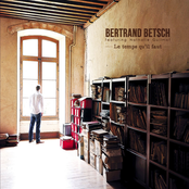 Se Souvenir Des Belles Choses by Bertrand Betsch