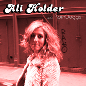 Ali Holder & The Raindoggs