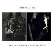 Violent Sounds For Weary Eyes EP