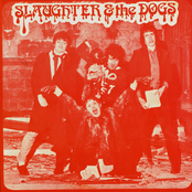 Slaughter and The Dogs: Cranked up Really High