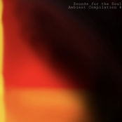 Sounds for the Soul: Ambient Compilation 4