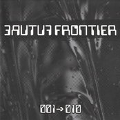 Future Frontier 001->010