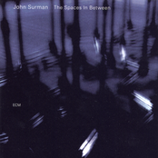 The Spaces In Between by John Surman