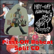 Pisst-Off Bobcat Split CD