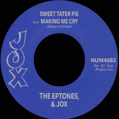 Sweet Tater Pie b/w Making Me Cry