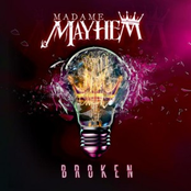 Madame Mayhem: Broken