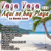 Vaya Vaya…..Aqui No Hay Playa
