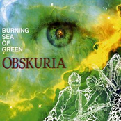 Burning Sea Of Green by Obskuria
