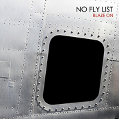 No Fly List: Blaze On
