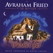 Avraham Fried: The Baal Shem Tov's Song