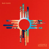 Bad Suns: Language & Perspective