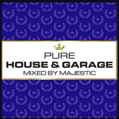 Pure House & Garage - Mixed by Majestic