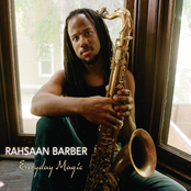 Rahsaan Barber: Everyday Magic