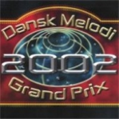 Dansk Melodi Grand Prix 2002