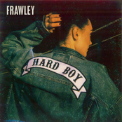 Frawley: Hard Boy