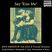 Say "Kiss me"
