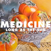 Long As The Sun by Medicine