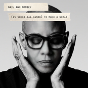 Gail Ann Dorsey: (It Takes All Kinds) To Make A World