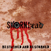 Restained and Rescorned