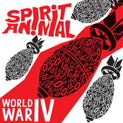 Spirit Animal: World War IV