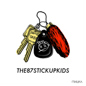 The '87 Stick Up Kids - Car Keys & Rabbit's Feet