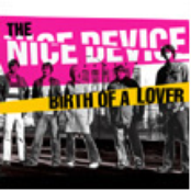 Never Be My Man by The Nice Device