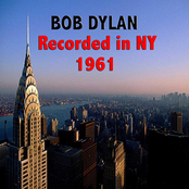 Bob Dylan : Recorded in NY 1961