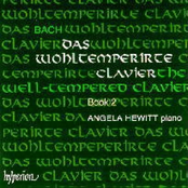 Angela Hewitt: Das Wohltemperirte Clavier - Piano - Book 2