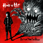 Hard To Hit: Better Than I've Been