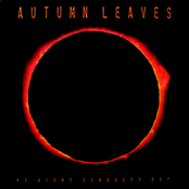 Autumn Leaves: As Night Conquers Day