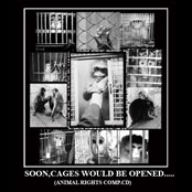 Soon, Cages Would Be Opened... - Animal Rights Comp. CD
