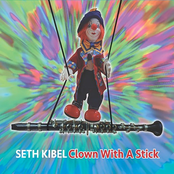 Seth Kibel: Clown with a Stick