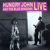 Hungry John  And The Blue Shadows Live