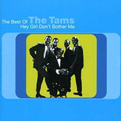 The Tams: Hey Girl Don't Bother Me: The Best of The Tams