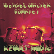 Totally Revolting by Weasel Walter Quartet