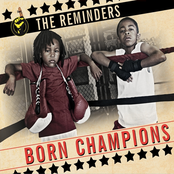 The Reminders: Born Champions