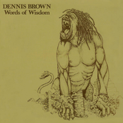 Words Of Wisdom by Dennis Brown