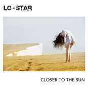 Lo-Star 'Closer To The Sun'