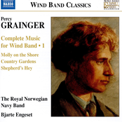 Grainger: Complete Music for Wind Band, Vol. 1