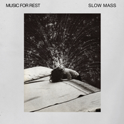 Slow Mass: Music for Rest