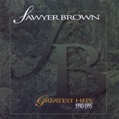 Sawyer Brown: Greatest Hits 1990-1995