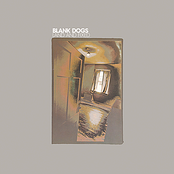 Goes By by Blank Dogs