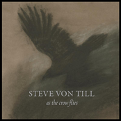 Steve Von Till: As the Crow Flies