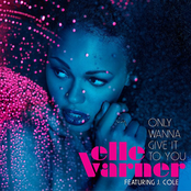 Elle Varner: Only Wanna Give It To You