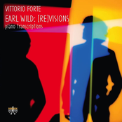 Earl Wild: [Re]Visions - Piano Transcriptions