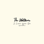The Walters: I Love You So (Acoustic)