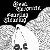 Ossa Coronata / Snarling Clearing